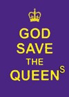 God Save the Queens (2012).jpg